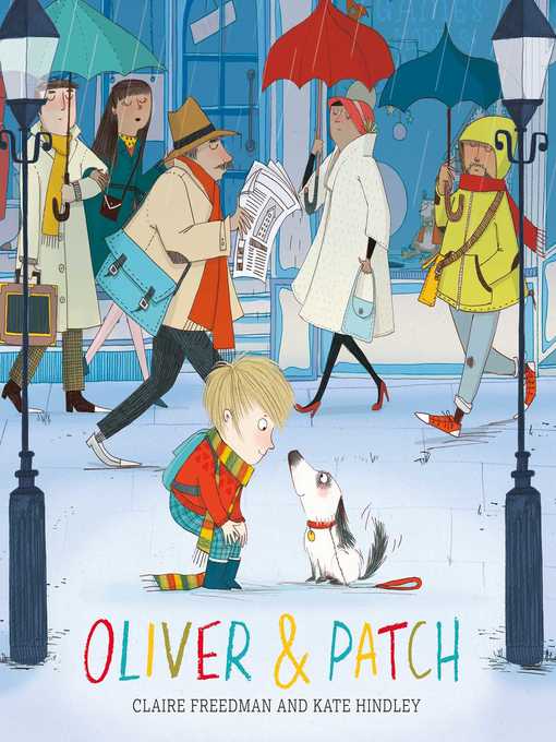 Title details for Oliver and Patch by Claire Freedman - Available
